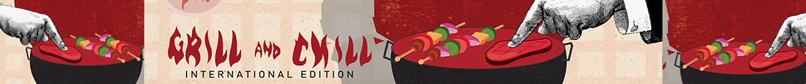 Grill & Chill + COSMOS OUTRO